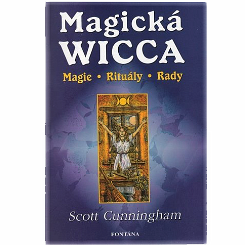 Magická Wicca: Magie - Rituály - Rady - 221 stran