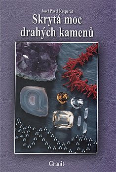 Skrytá moc drahých kamenů - 184 stran